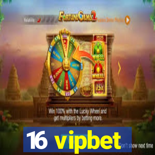 16 vipbet